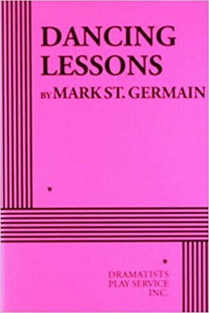 Dancing Lessons by Mark St. Germain