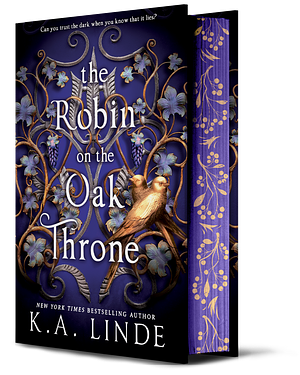 The Robin on the Oak Throne by K.A. Linde