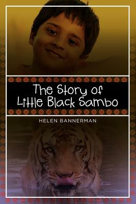 The Story of Little Black Sambo by Helen Bannerman