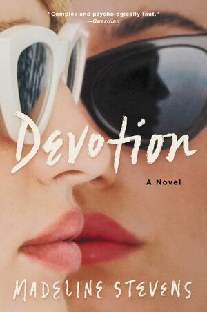 Devotion by Madeline Stevens