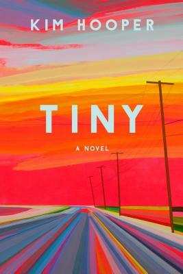 Tiny by Kim Hooper