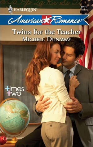 Twins for the Teacher by Michele Dunaway