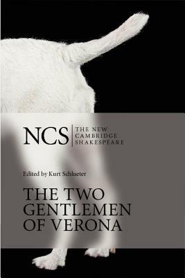 The Two Gentlemen of Verona by William Shakespeare