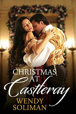 Christmas at Castleray by Wendy Soliman