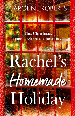 Rachel's Homemade Holiday (Pudding Pantry, Book 2) by Caroline Roberts
