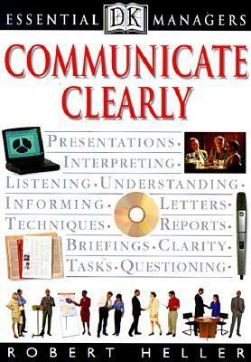 Communicate Clearly by Robert Heller