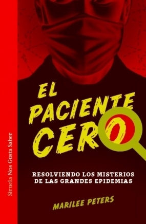 El paciente cero by Marilee Peters