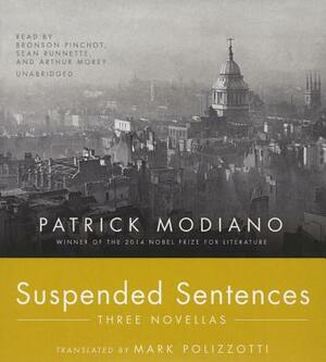 Suspended Sentences: Three Novellas by Patrick Modiano