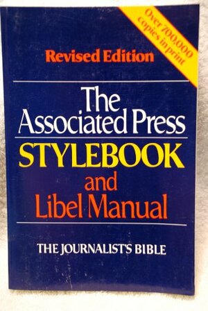 The Associated Press Stylebook And Libel Manual by The Associated Press