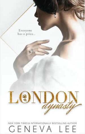 London Dynasty by Geneva Lee