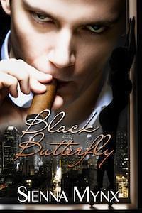 Black Butterfly: Alpha Male Bad Boy Romance by Sienna Mynx, Sienna Mynx