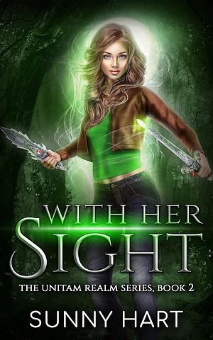 With Her Sight by Sunny Hart
