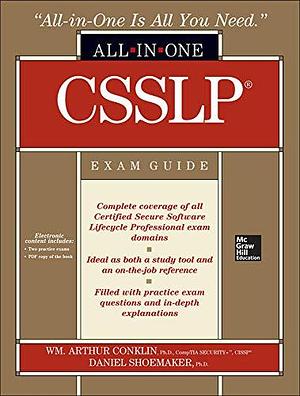 CSSLP Certification All-in-One Exam Guide by Wm. Arthur Conklin, Daniel Shoemaker