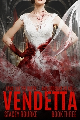 Vendetta by Stacey Rourke