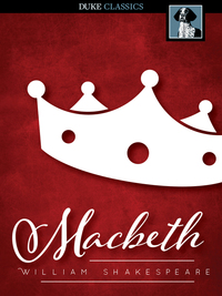 Macbeth by William Shakespeare