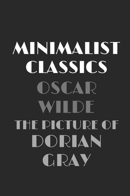 The Picture of Dorian Gray by Oscar Wilde