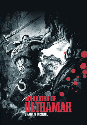 Warriors of Ultramar by Graham McNeill