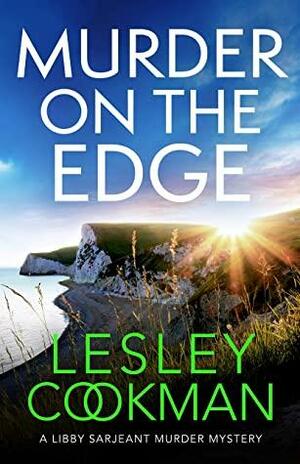 Murder on the Edge: A twisting and completely addictive mystery by Lesley Cookman