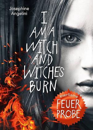 Everflame - Feuerprobe by Josephine Angelini
