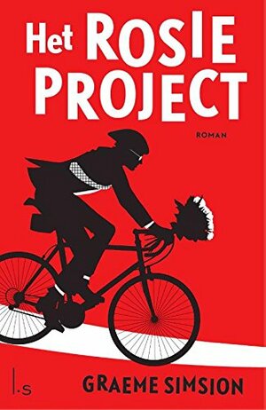 Het Rosie project by Graeme Simsion