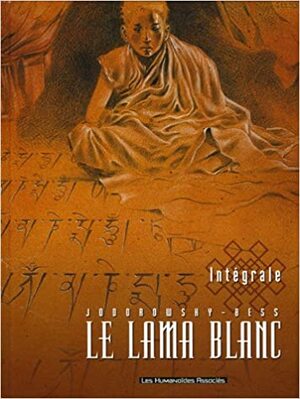 Le Lama Blanc: Intégrale by Bess, Alejandro Jodorowsky