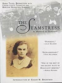 The Seamstress: A Memoir of Survival by Sara Tuval Bernstein