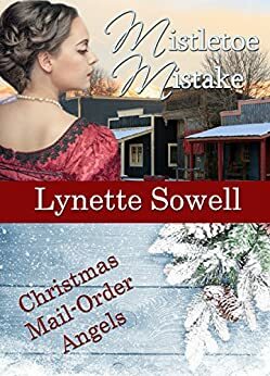 Mistletoe Mistake by Lynette Sowell
