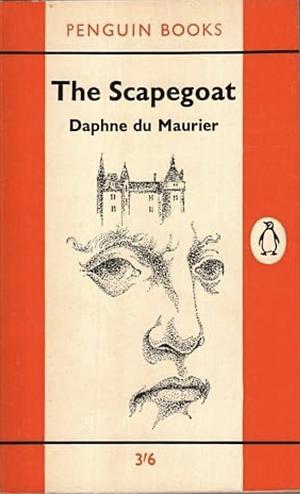 The Scapegoat by Daphne du Maurier