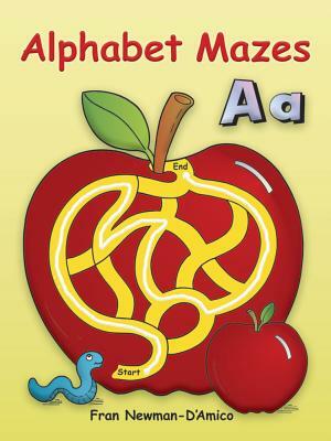 Alphabet Mazes by Fran Newman-D'Amico