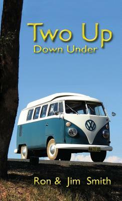 Two Up Down Under by Jim Smith, Ron Smith