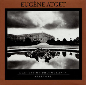 Eugene Atget by Eugène Atget, Hans Christian Adam