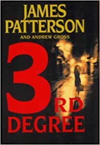 Third Degree by James Patterson