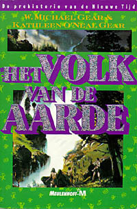 Het volk van de aarde by Kathleen O'Neal Gear, Ruud Bal, W. Michael Gear