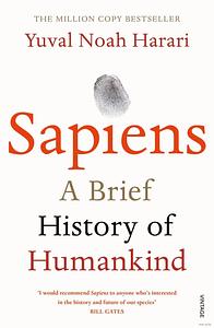 Sapiens: A Brief History of Humankind by Jeffrey Keeten, Yuval Noah Harari, Vasanti Phadke