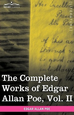 The Complete Works of Edgar Allan Poe, Vol. II (in Ten Volumes): Tales by Edgar Allan Poe
