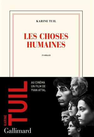 Les choses humaines  by Karine Tuil