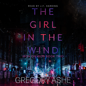 The Girl in the Wind by Gregory Ashe