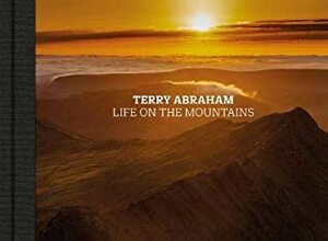 Life on the mountains by Terry Abraham