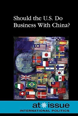 Should the U.S. Do Business with China? by 