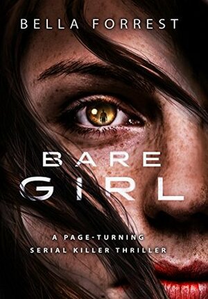 Bare Girl by Bella Forrest