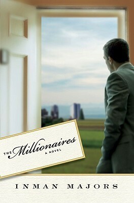 The Millionaires by Inman Majors