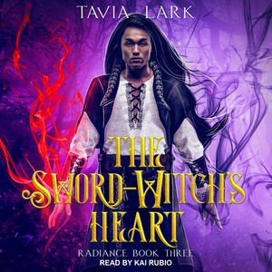 The Sword-Witch's Heart by Tavia Lark