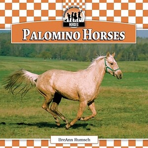 Palomino Horses by Breann Rumsch