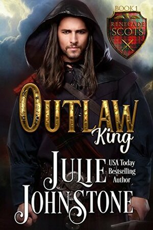 Outlaw King by Julie Johnstone