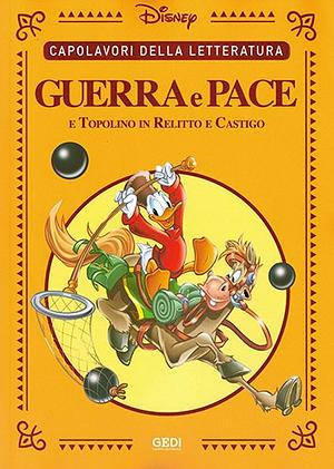 I classici della letteratura Disney n. 09: Guerra e Pace by The Walt Disney Company