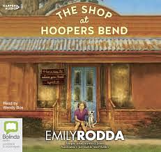 The Shop at Hoopers Bend by Emily Rodda