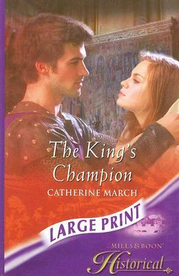 The King's Champion by Catherine March