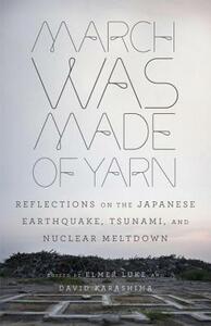 March Was Made of Yarn by David Karashima