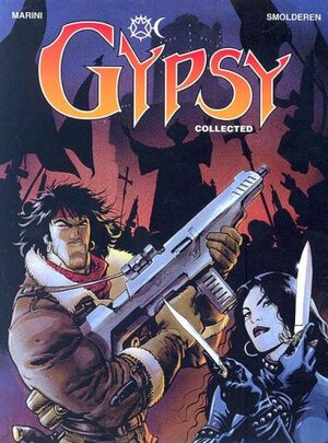 Gypsy Collected by Thierry Smolderen, Enrico Marini