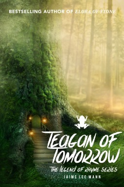 Teagan of Tomorrow by Jaime Lee Mann